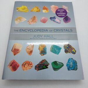 The Encyclopedia Of Crystals Book by Judy Hall Author Of The Crystal Bible
